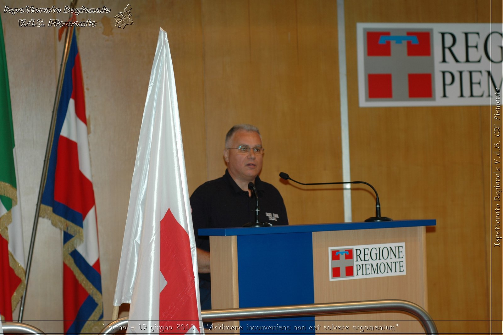 Torino - 19 giugno 2011 - "Adducere inconveniens non est solvere argomentum" -  Croce Rossa Italiana - Ispettorato Regionale Volontari del Soccorso Piemonte