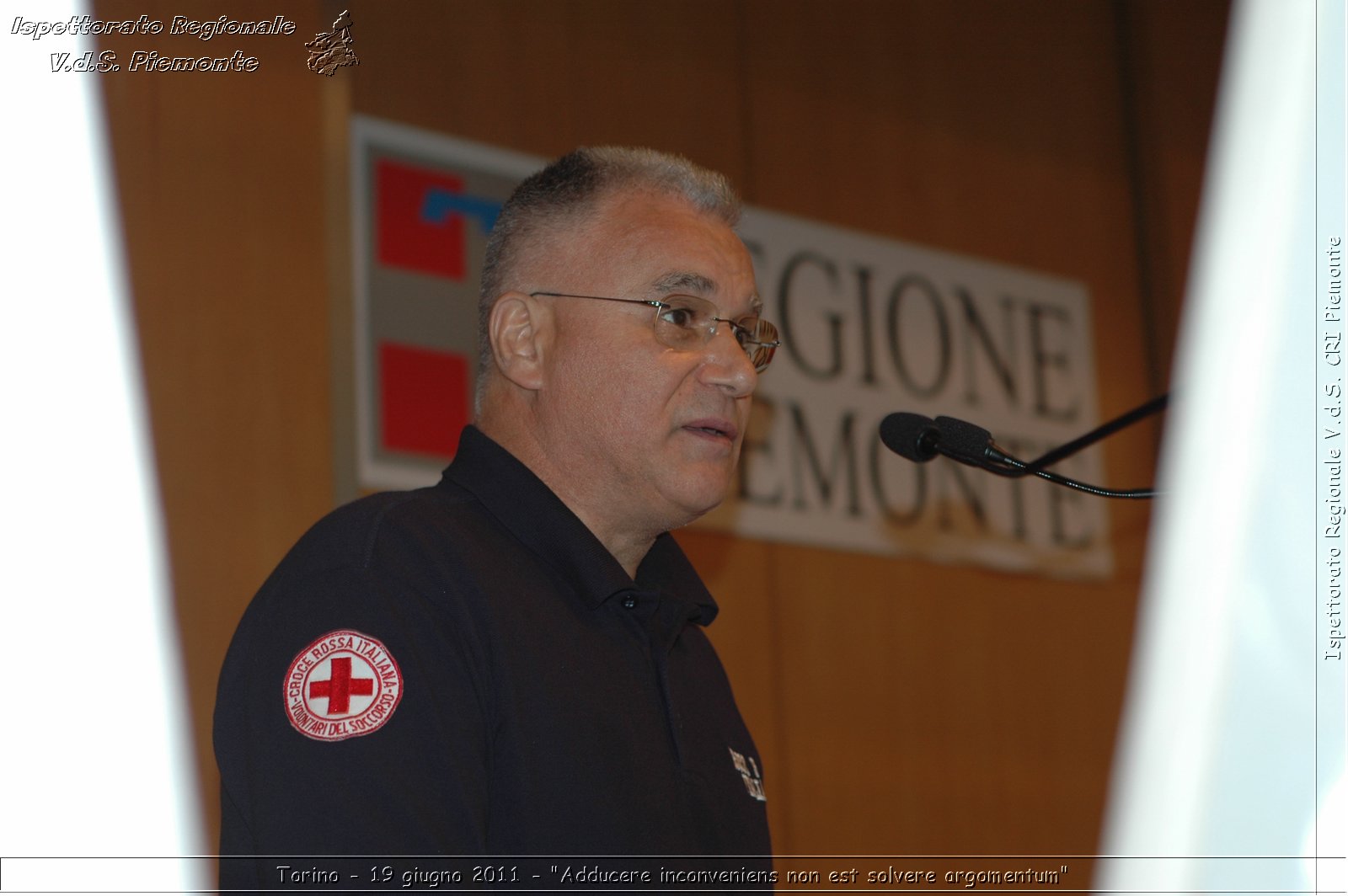 Torino - 19 giugno 2011 - "Adducere inconveniens non est solvere argomentum" -  Croce Rossa Italiana - Ispettorato Regionale Volontari del Soccorso Piemonte