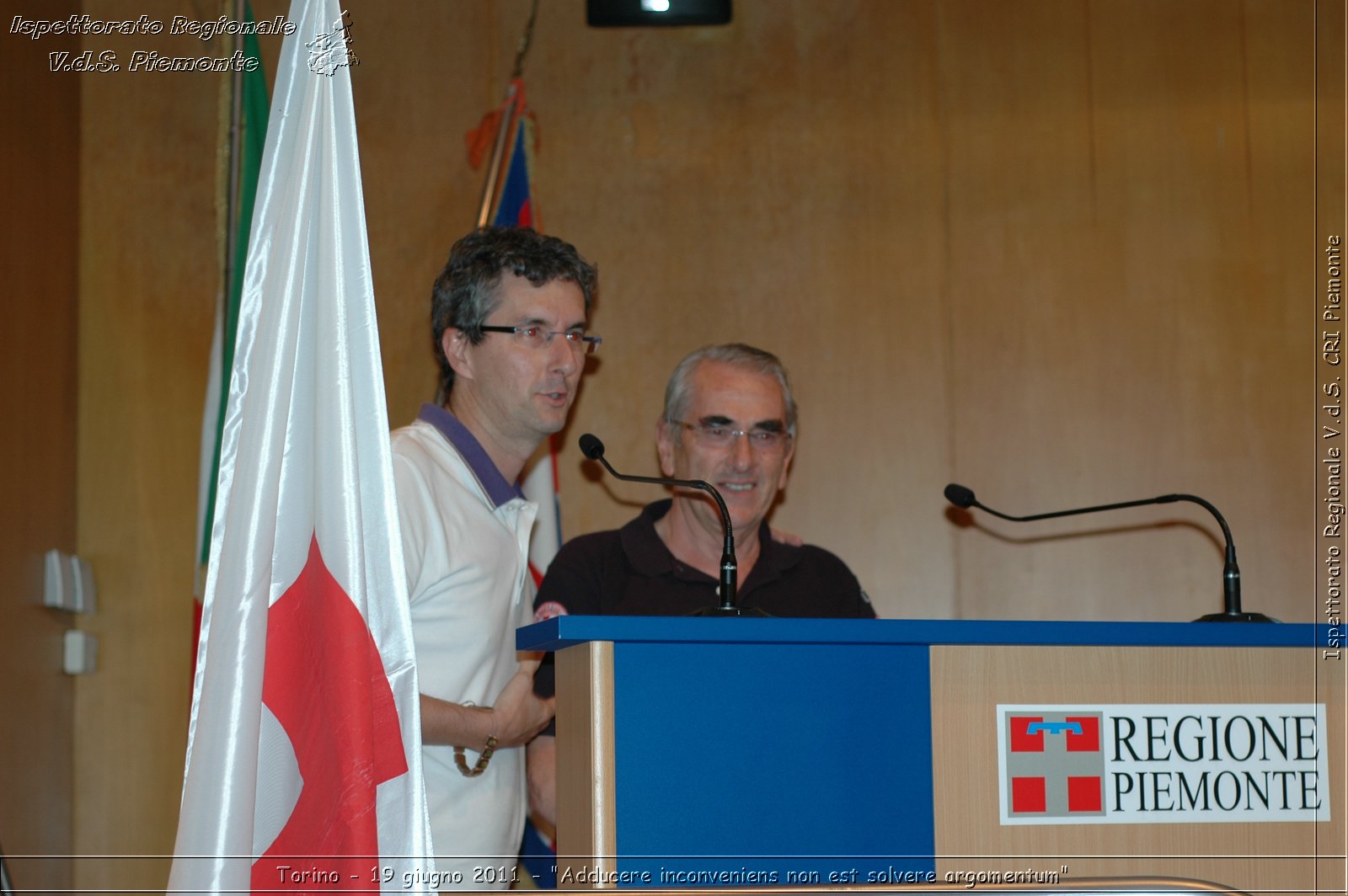 Torino - 19 giugno 2011 - "Adducere inconveniens non est solvere argomentum" -  Croce Rossa Italiana - Ispettorato Regionale Volontari del Soccorso Piemonte