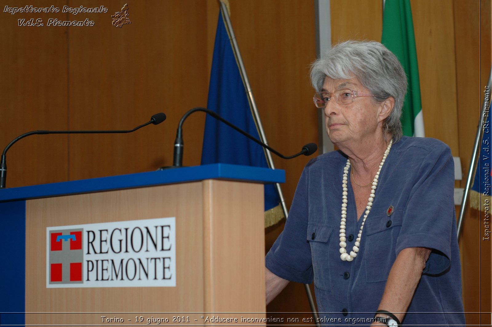 Torino - 19 giugno 2011 - "Adducere inconveniens non est solvere argomentum" -  Croce Rossa Italiana - Ispettorato Regionale Volontari del Soccorso Piemonte