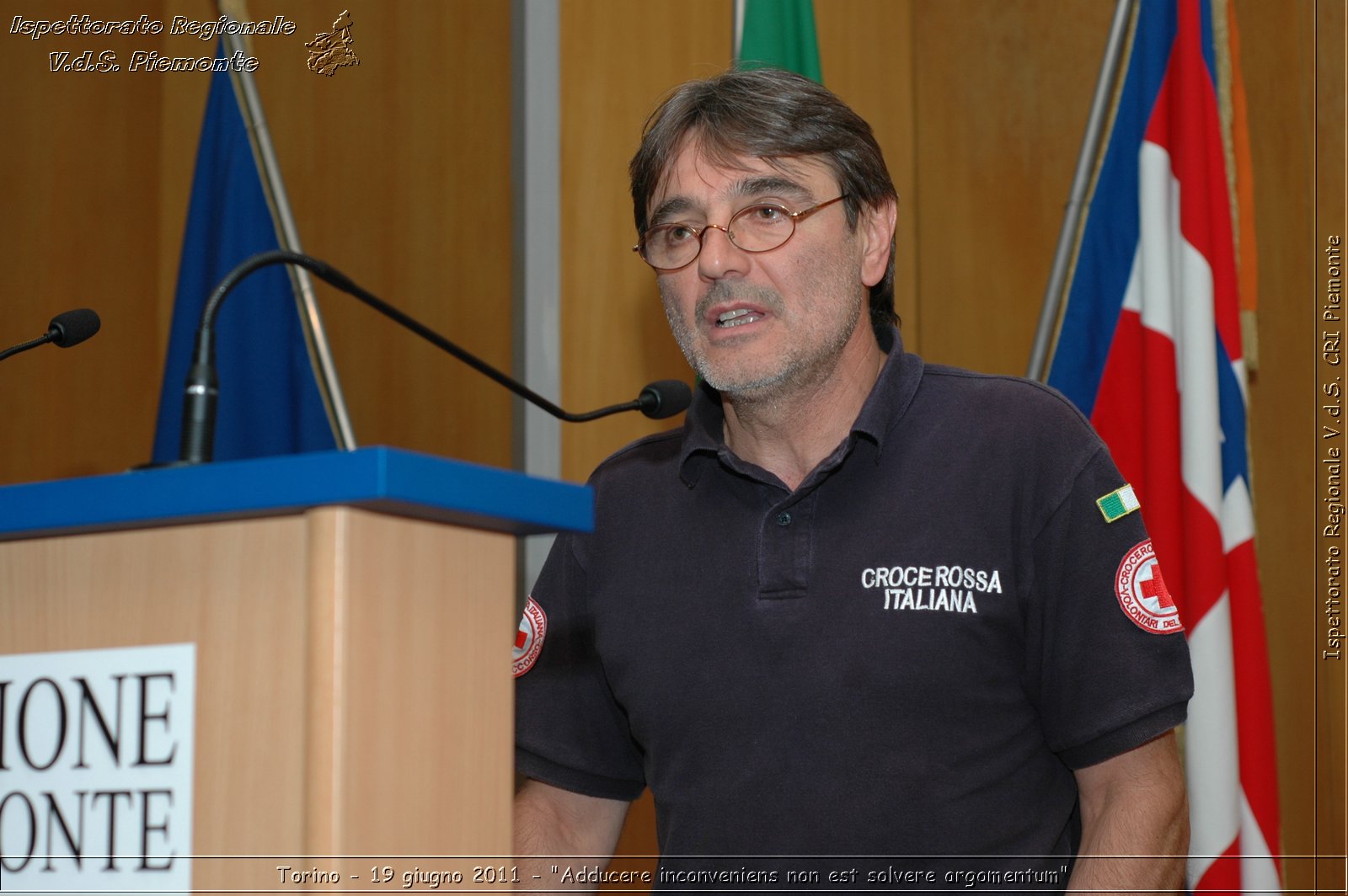 Torino - 19 giugno 2011 - "Adducere inconveniens non est solvere argomentum" -  Croce Rossa Italiana - Ispettorato Regionale Volontari del Soccorso Piemonte