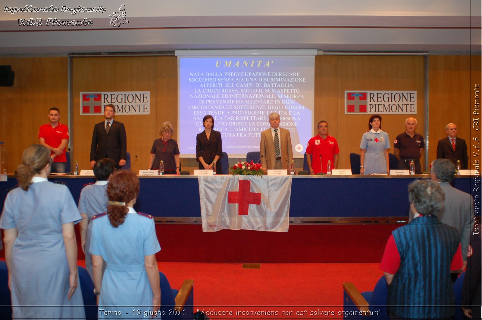 Torino - 19 giugno 2011 - "Adducere inconveniens non est solvere argomentum" -  Croce Rossa Italiana - Ispettorato Regionale Volontari del Soccorso Piemonte