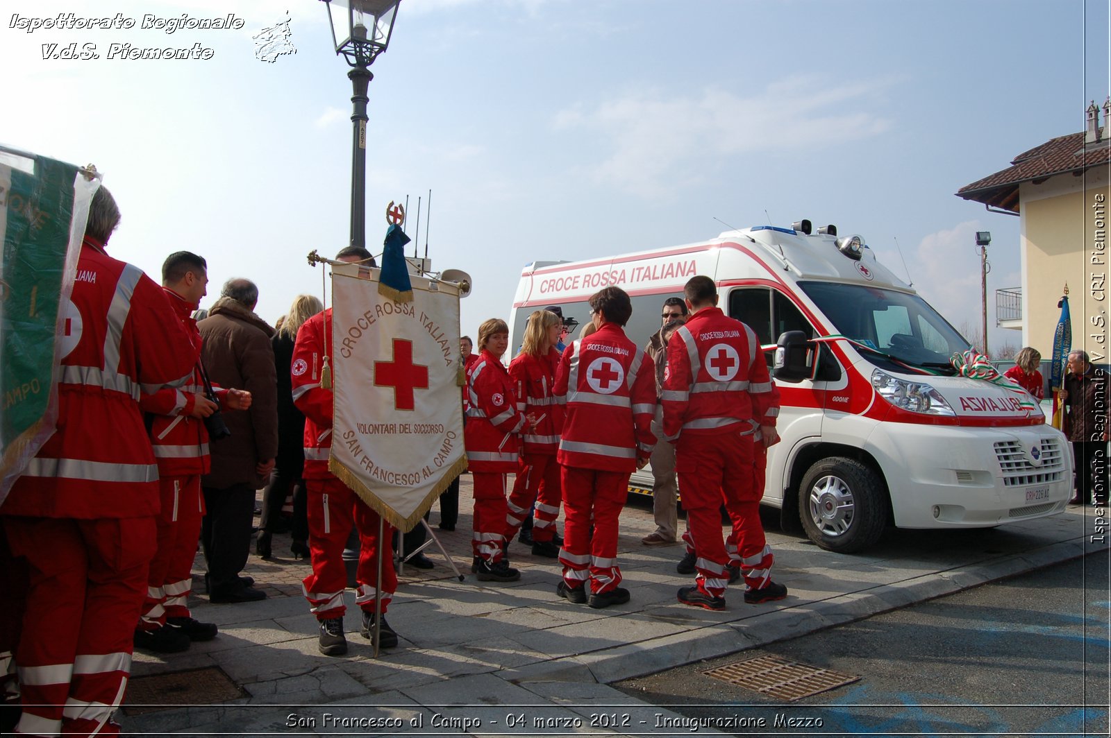 San Francesco al Campo - 04 marzo 2012 - Inaugurazione Mezzo  - Croce Rossa Italiana - Ispettorato Regionale Volontari del Soccorso Piemonte