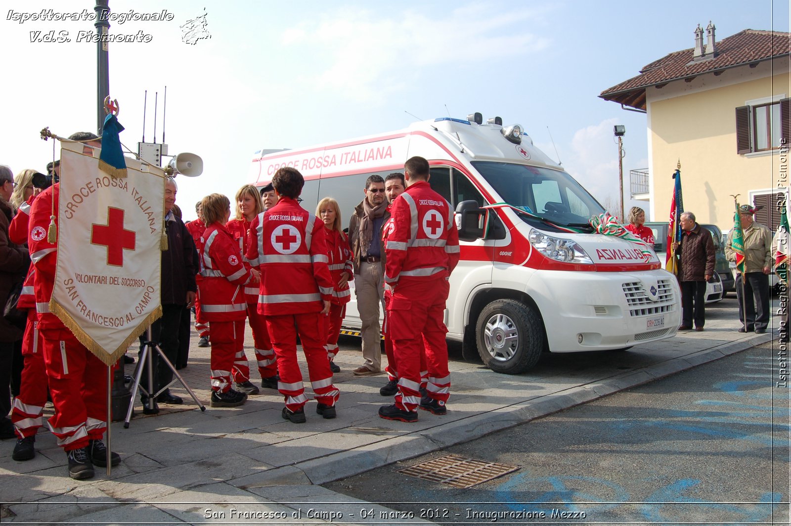 San Francesco al Campo - 04 marzo 2012 - Inaugurazione Mezzo  - Croce Rossa Italiana - Ispettorato Regionale Volontari del Soccorso Piemonte