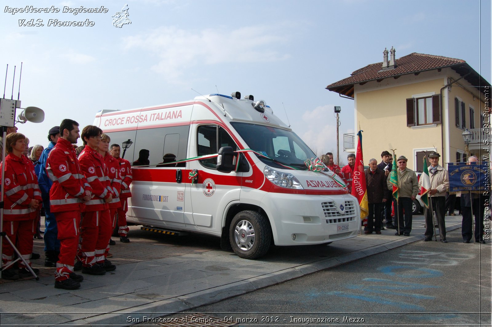 San Francesco al Campo - 04 marzo 2012 - Inaugurazione Mezzo  - Croce Rossa Italiana - Ispettorato Regionale Volontari del Soccorso Piemonte