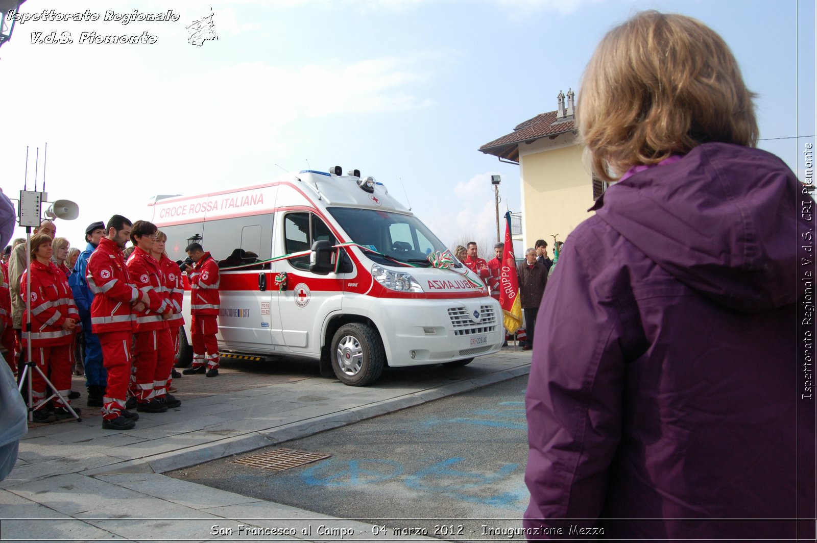 San Francesco al Campo - 04 marzo 2012 - Inaugurazione Mezzo  - Croce Rossa Italiana - Ispettorato Regionale Volontari del Soccorso Piemonte