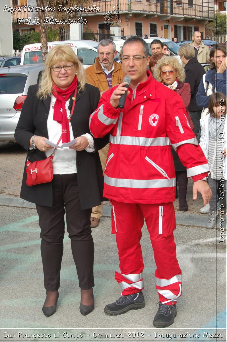 San Francesco al Campo - 04 marzo 2012 - Inaugurazione Mezzo  - Croce Rossa Italiana - Ispettorato Regionale Volontari del Soccorso Piemonte