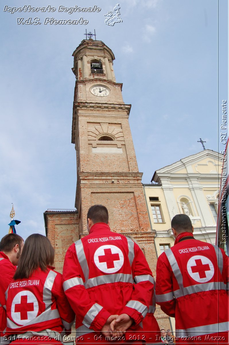 San Francesco al Campo - 04 marzo 2012 - Inaugurazione Mezzo  - Croce Rossa Italiana - Ispettorato Regionale Volontari del Soccorso Piemonte