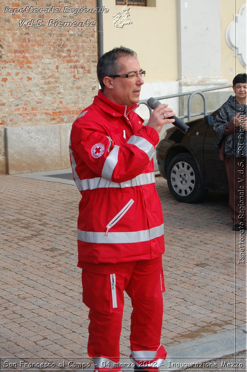 San Francesco al Campo - 04 marzo 2012 - Inaugurazione Mezzo  - Croce Rossa Italiana - Ispettorato Regionale Volontari del Soccorso Piemonte