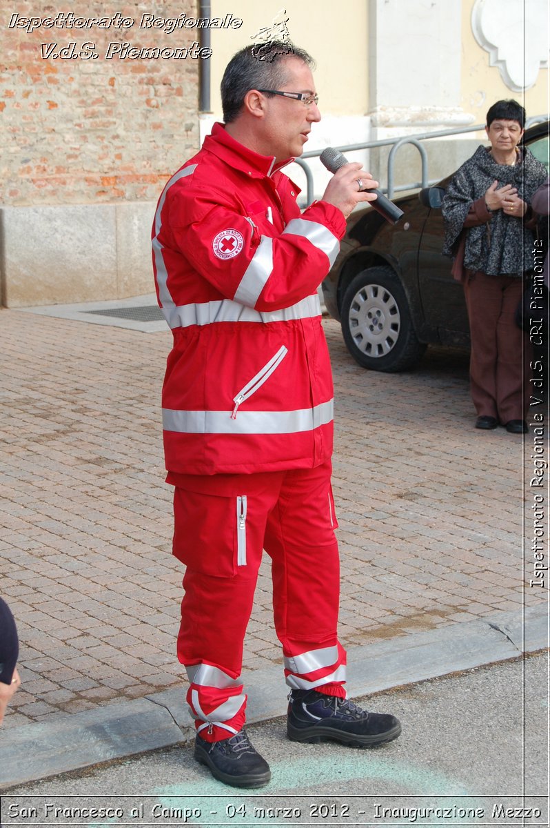 San Francesco al Campo - 04 marzo 2012 - Inaugurazione Mezzo  - Croce Rossa Italiana - Ispettorato Regionale Volontari del Soccorso Piemonte