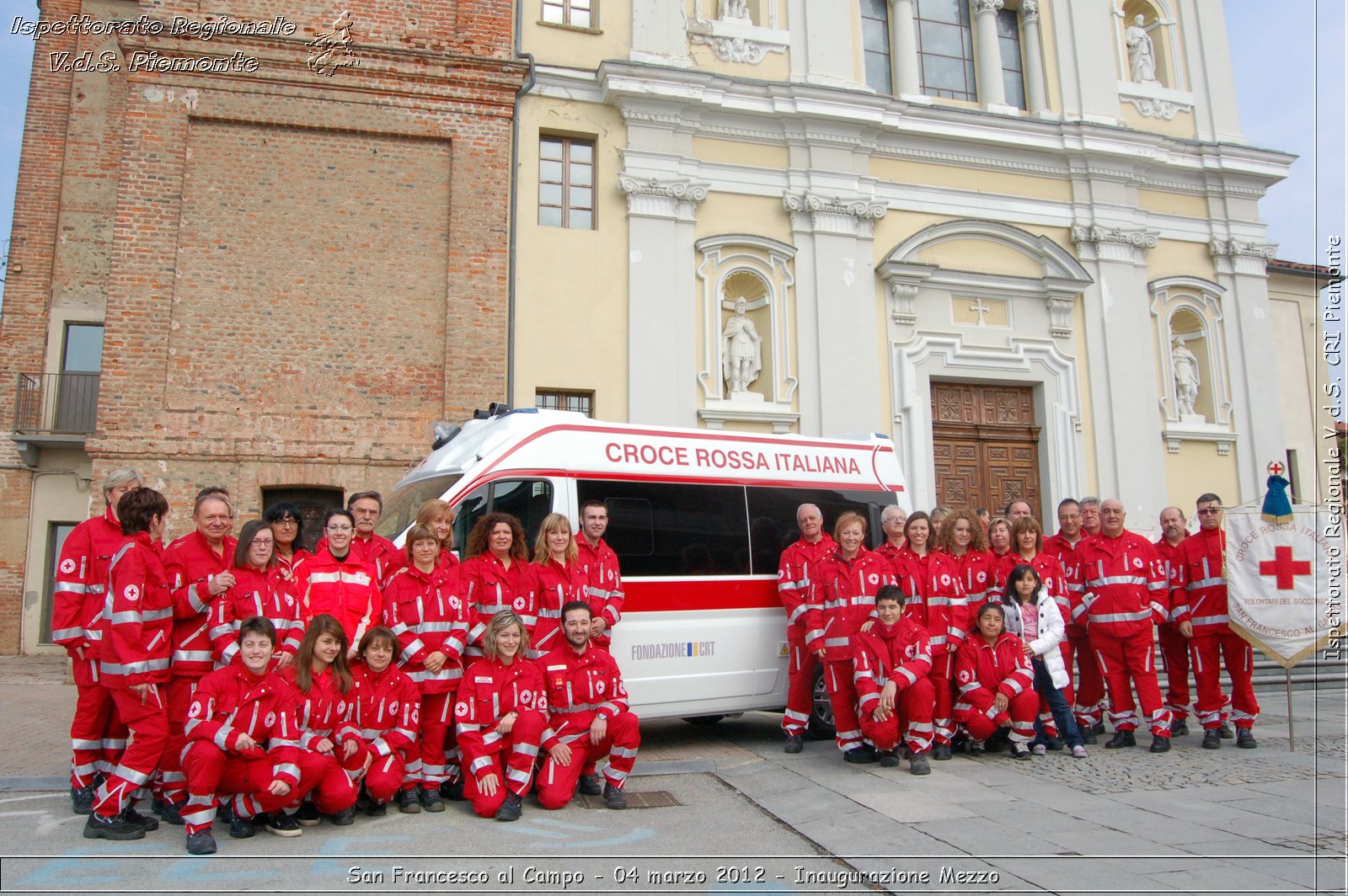 San Francesco al Campo - 04 marzo 2012 - Inaugurazione Mezzo  - Croce Rossa Italiana - Ispettorato Regionale Volontari del Soccorso Piemonte