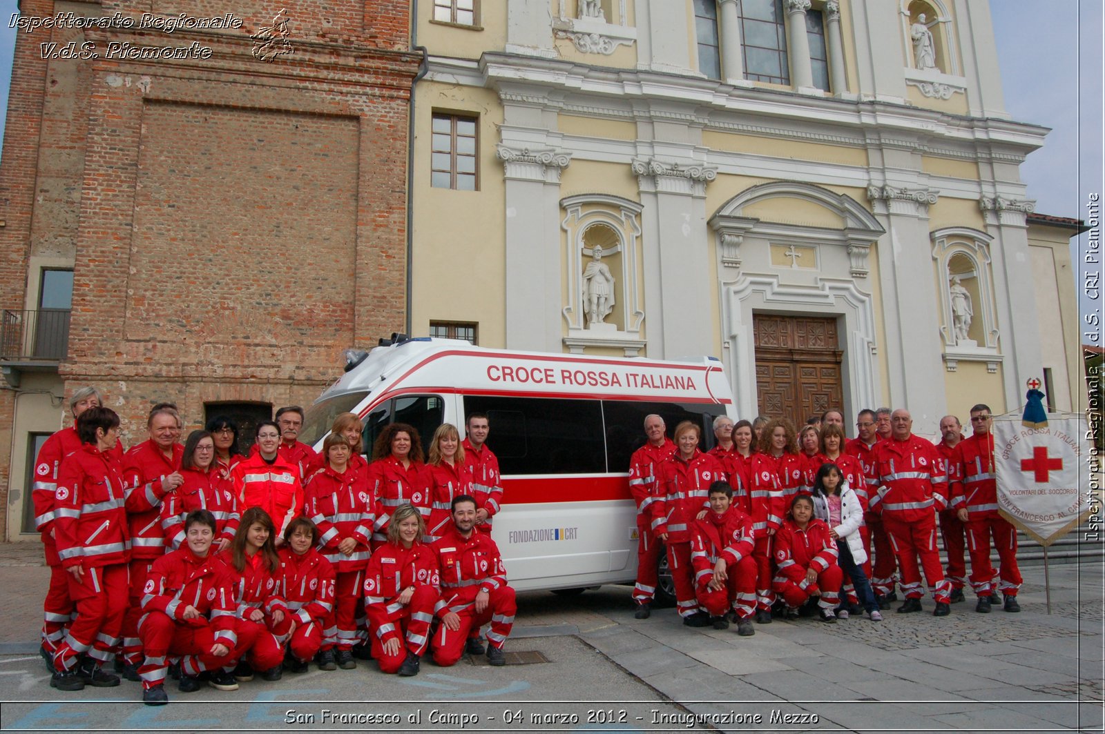 San Francesco al Campo - 04 marzo 2012 - Inaugurazione Mezzo  - Croce Rossa Italiana - Ispettorato Regionale Volontari del Soccorso Piemonte