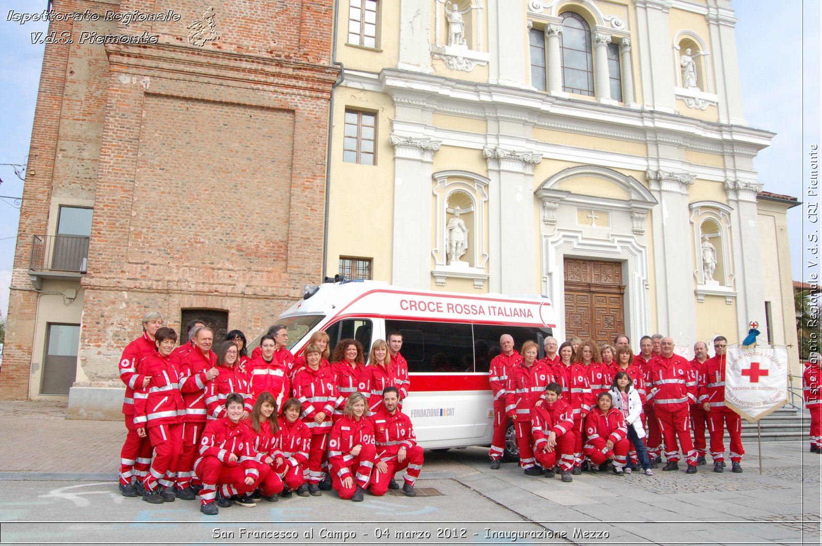 San Francesco al Campo - 04 marzo 2012 - Inaugurazione Mezzo  - Croce Rossa Italiana - Ispettorato Regionale Volontari del Soccorso Piemonte