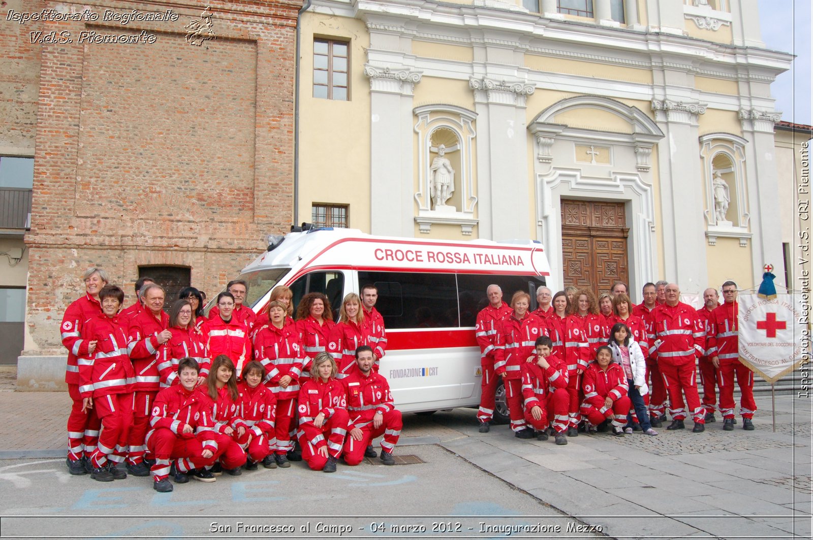 San Francesco al Campo - 04 marzo 2012 - Inaugurazione Mezzo  - Croce Rossa Italiana - Ispettorato Regionale Volontari del Soccorso Piemonte