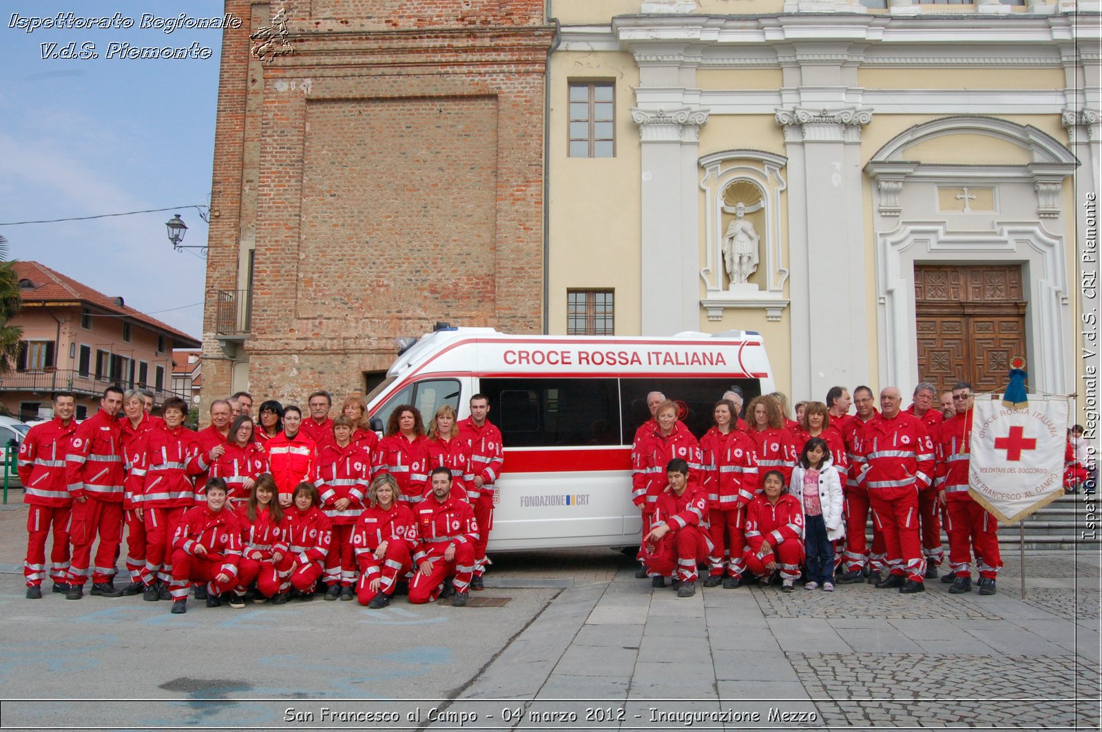 San Francesco al Campo - 04 marzo 2012 - Inaugurazione Mezzo  - Croce Rossa Italiana - Ispettorato Regionale Volontari del Soccorso Piemonte