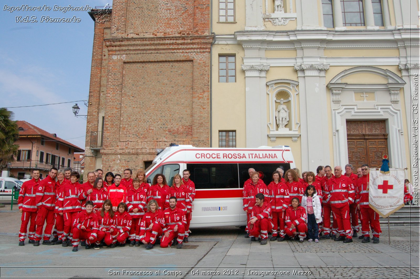 San Francesco al Campo - 04 marzo 2012 - Inaugurazione Mezzo  - Croce Rossa Italiana - Ispettorato Regionale Volontari del Soccorso Piemonte