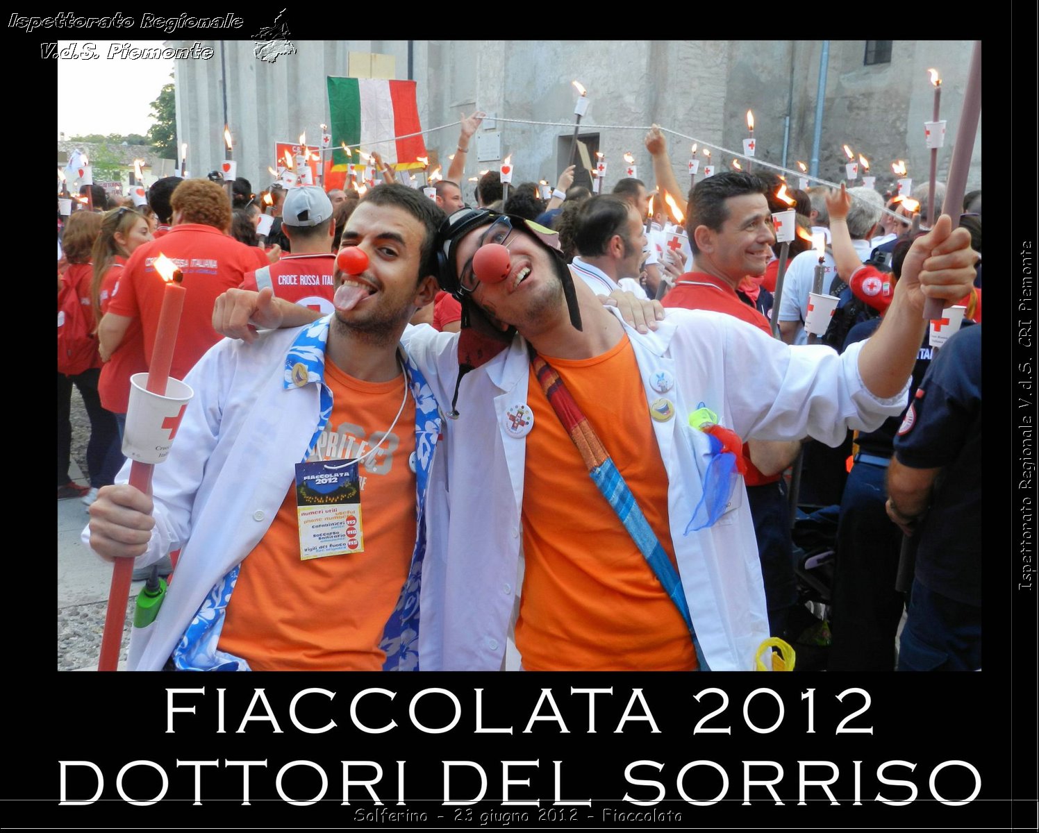 Solferino - 23 giugno 2012 - Fiaccolata - Croce Rossa Italiana - Ispettorato Regionale Volontari del Soccorso del Piemonte