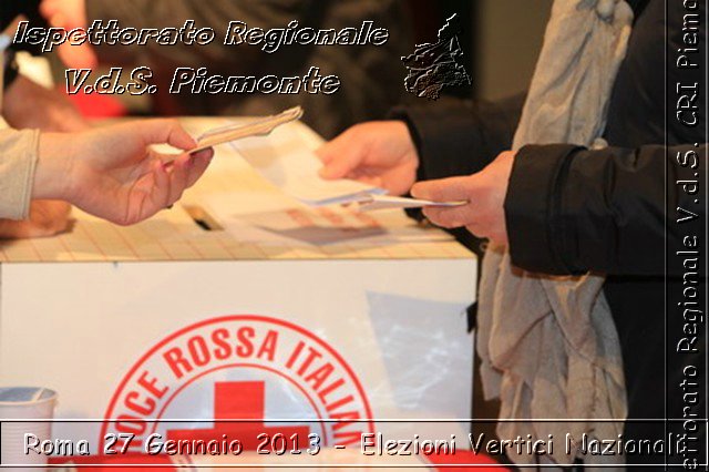 Roma 27 Gennaio 2013 - Elezioni Vertici Nazionali - Croce Rossa Italiana - Ispettorato Regionale Volontari del Piemonte