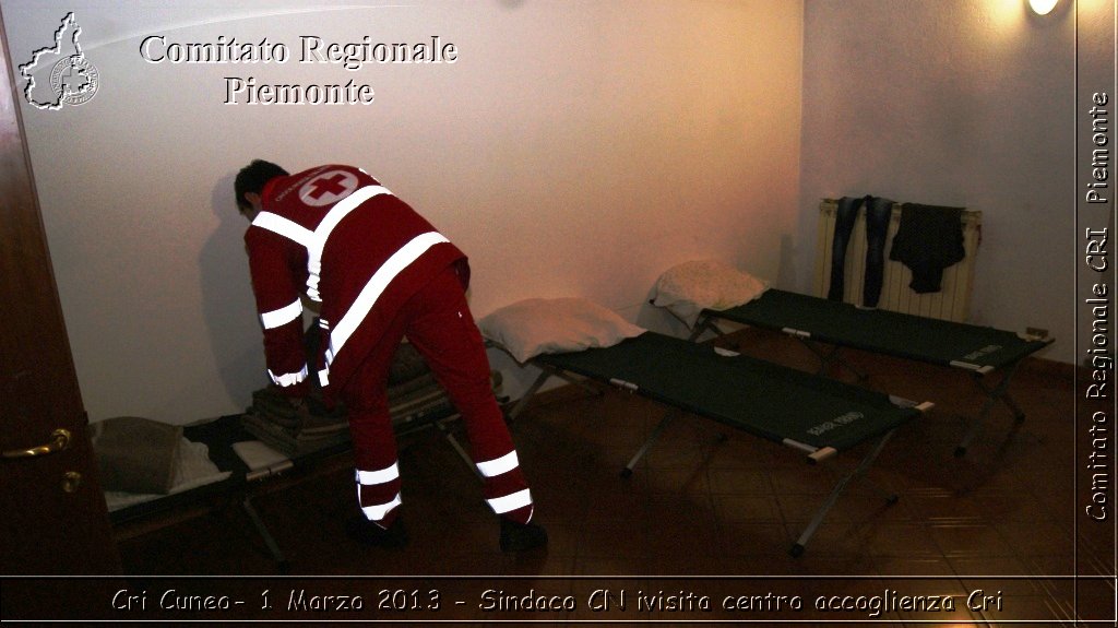 Cri Cuneo-  1 Marzo 2013 - Sindaco CN visita centro accoglienza Cri - Croce Rossa Italiana - Comitato Regionale del Piemonte