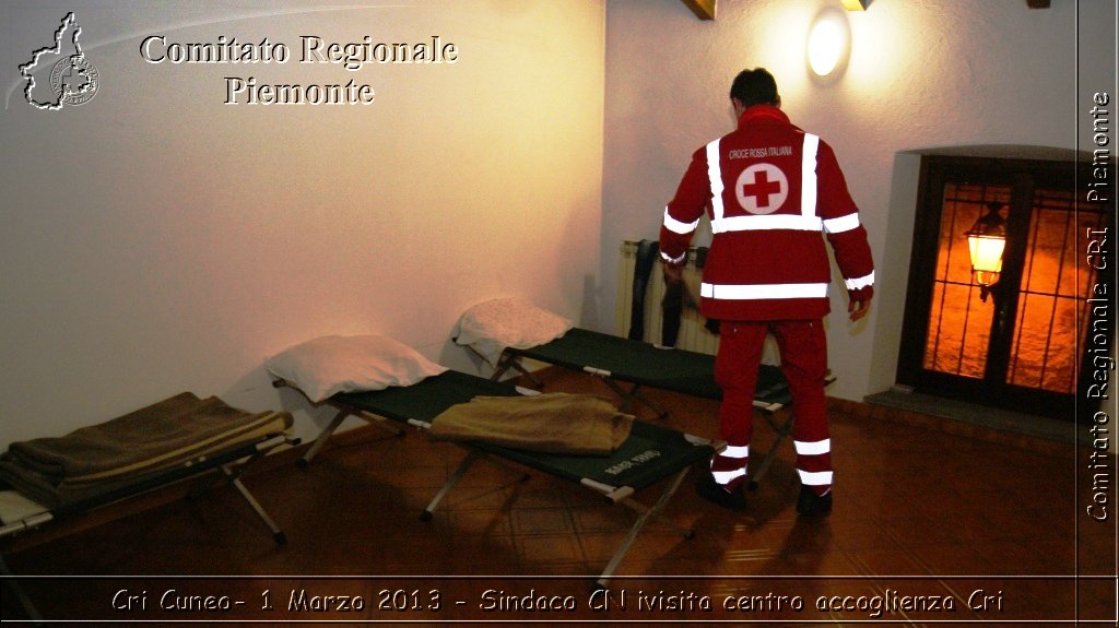 Cri Cuneo-  1 Marzo 2013 - Sindaco CN visita centro accoglienza Cri - Croce Rossa Italiana - Comitato Regionale del Piemonte