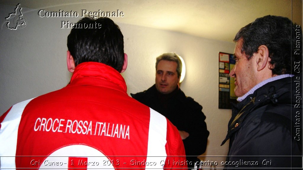 Cri Cuneo-  1 Marzo 2013 - Sindaco CN visita centro accoglienza Cri - Croce Rossa Italiana - Comitato Regionale del Piemonte