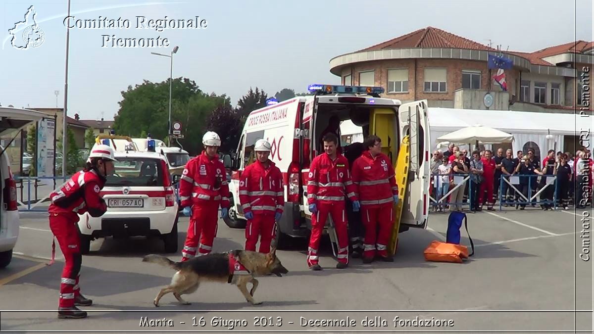 Manta - 16 Giugno 2013 - Decennale della fondazione - Croce Rossa Italiana - Comitato Regionale del Piemonte