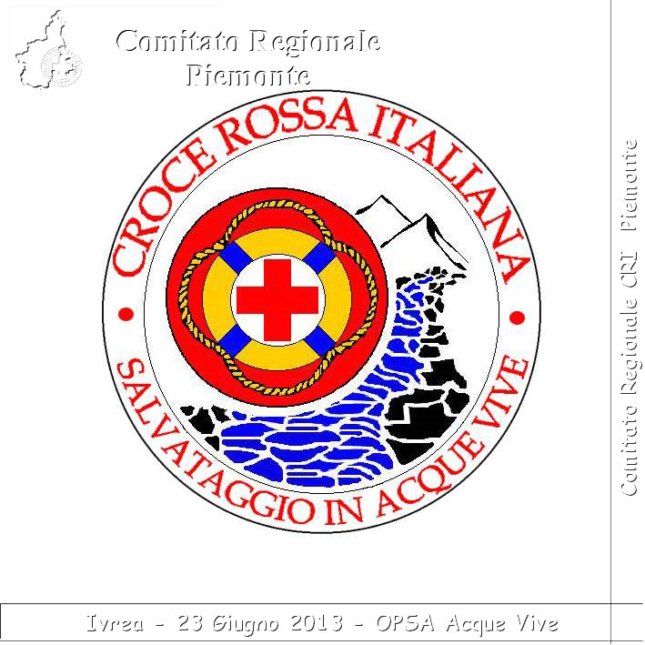 Ivrea - 23 Giugno 2013 - OPSA Acque Vive - Croce Rossa Italiana - Comitato Regionale del Piemonte