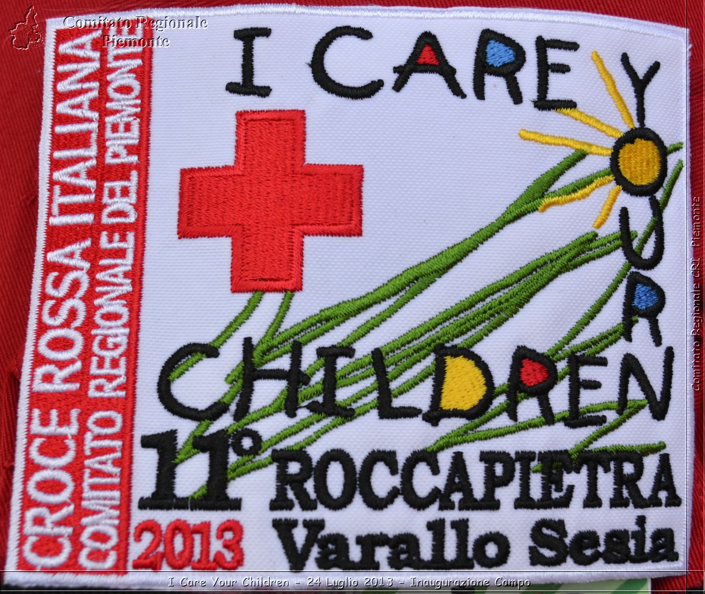 I Care Your Children - 24 Luglio 2013 - Inaugurazione Campo - Croce Rossa Italiana - Comitato Regionale del Piemonte