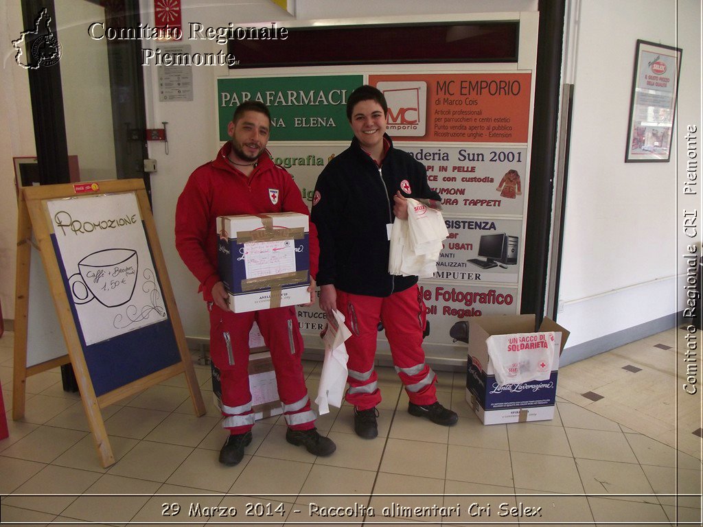 29 Marzo 2014 - Raccolta alimentari Cri Selex - Comitato Regionale del Piemonte