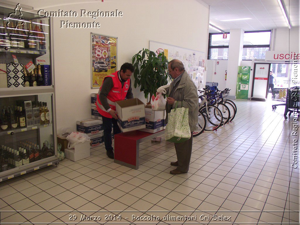 29 Marzo 2014 - Raccolta alimentari Cri Selex - Comitato Regionale del Piemonte