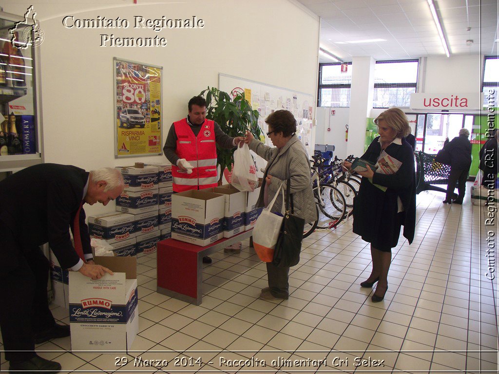 29 Marzo 2014 - Raccolta alimentari Cri Selex - Comitato Regionale del Piemonte