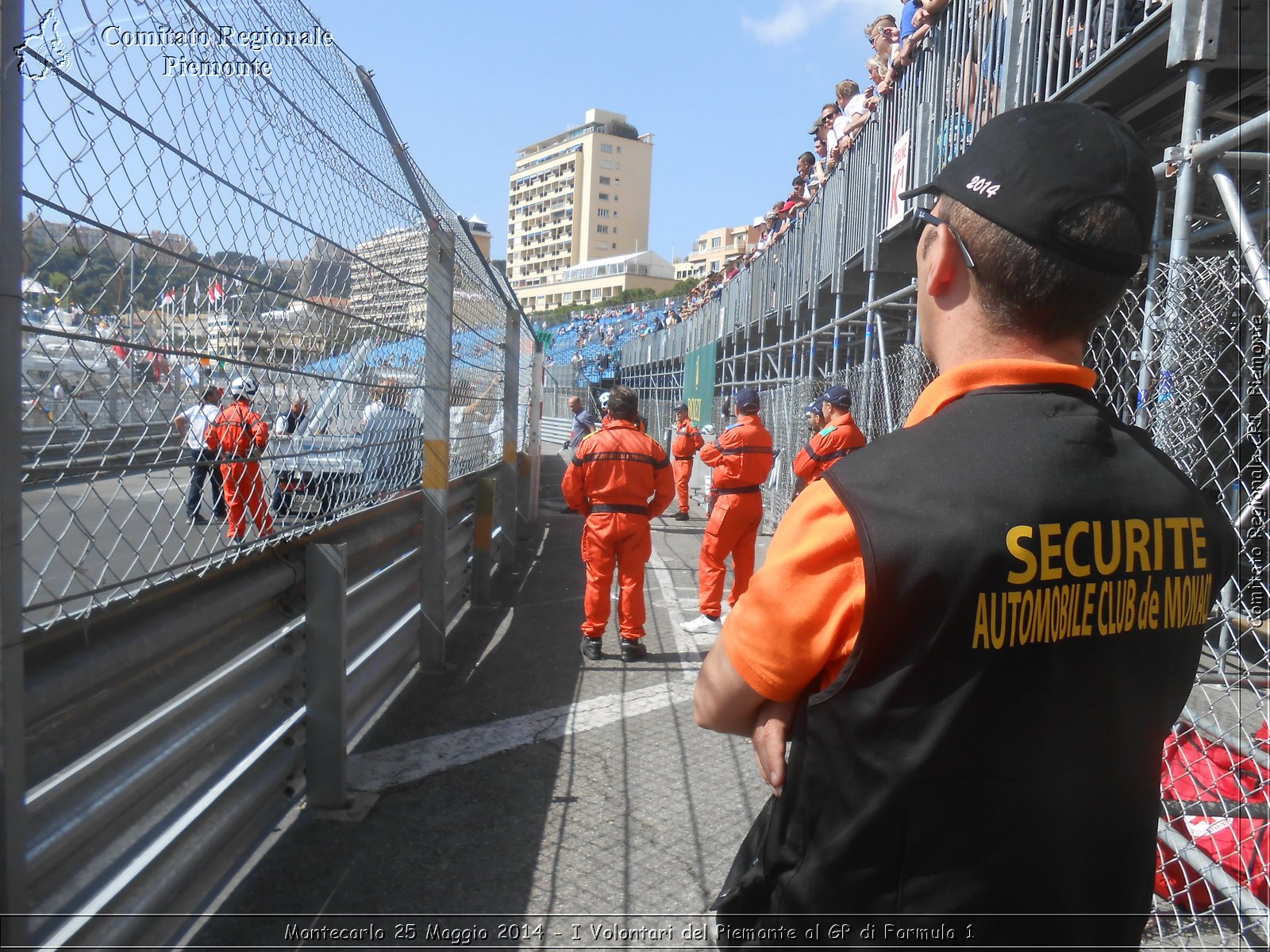 Montecarlo 25 Maggio 2014 - I Volontari del Piemonte al GP di Formula 1 - Comitato Regionale del Piemonte