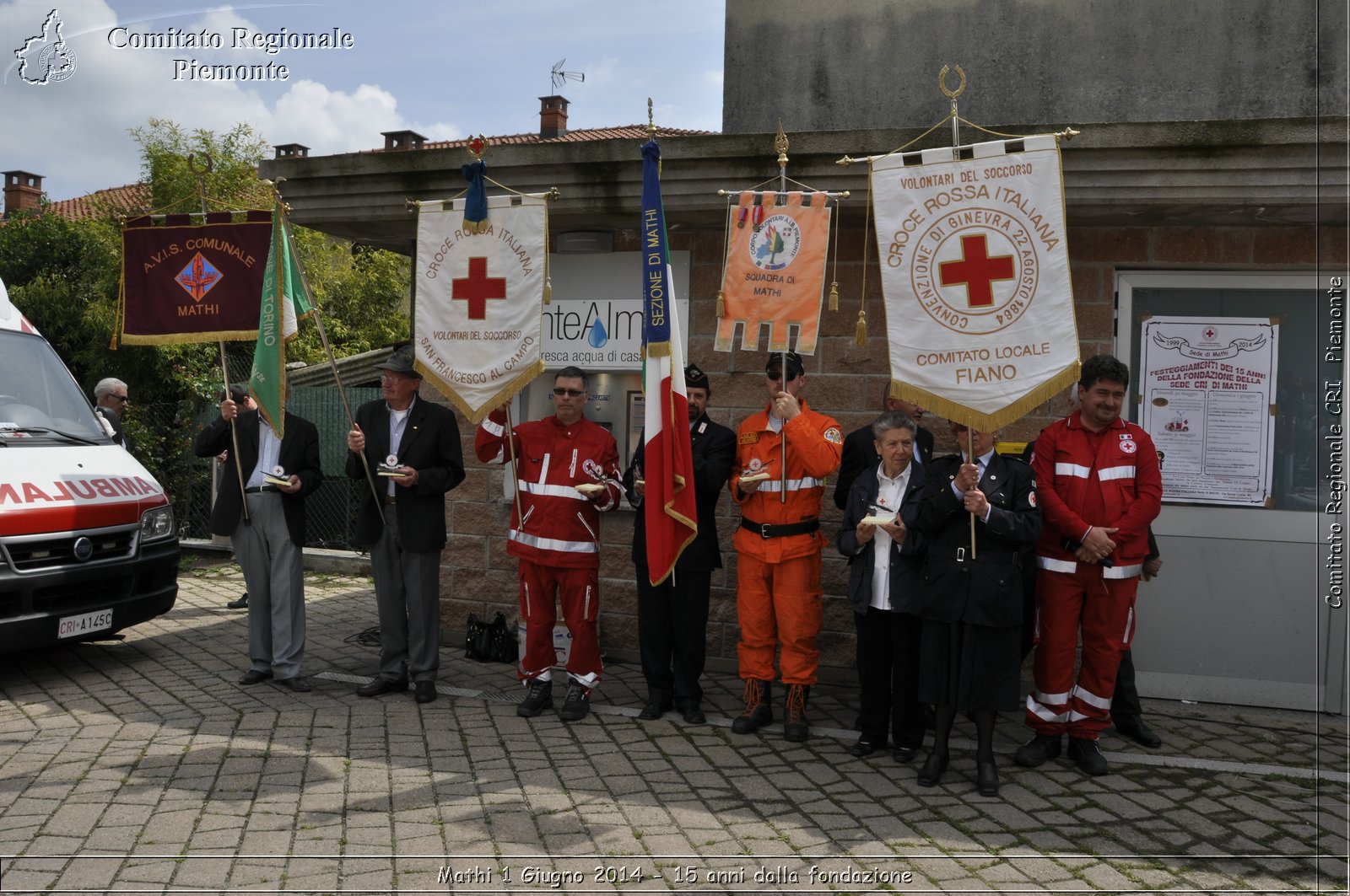 Mathi 1 Giugno 2014 - 15 anni dalla fondazione - Comitato Regionale del Piemonte