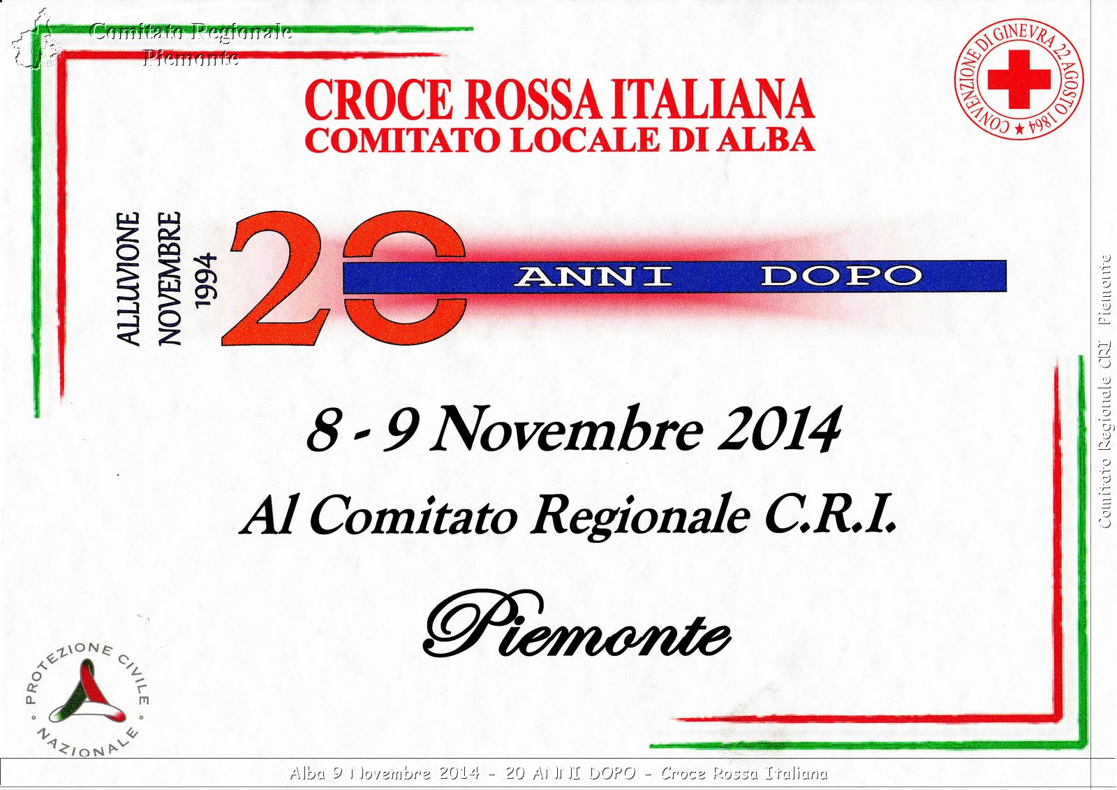 Alba 9 Novembre 2014 - 20 ANNI DOPO - Croce Rossa Italiana- Comitato Regionale del Piemonte