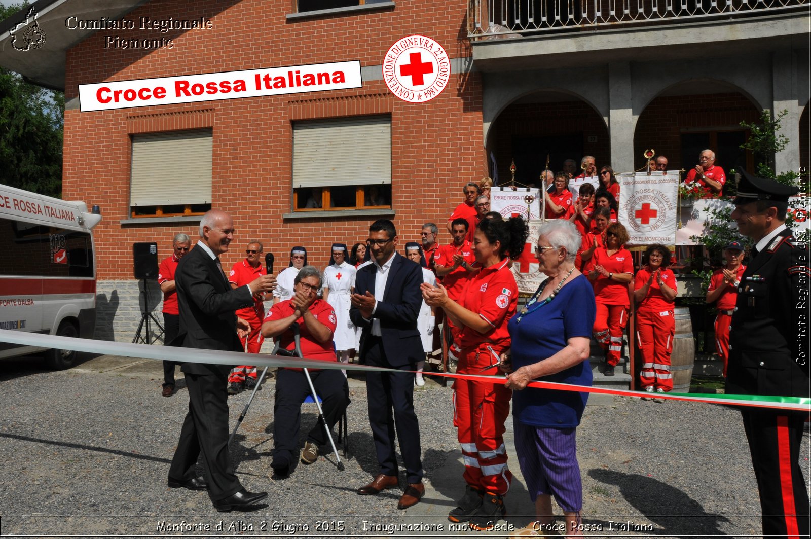 Monforte d'Alba 2 Giugno 2015 - Inaugurazione nuova Sede - Croce Rossa Italiana- Comitato Regionale del Piemonte