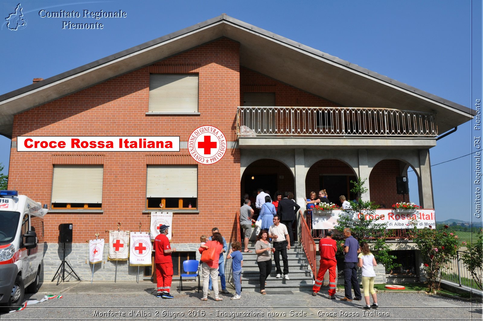 Monforte d'Alba 2 Giugno 2015 - Inaugurazione nuova Sede - Croce Rossa Italiana- Comitato Regionale del Piemonte