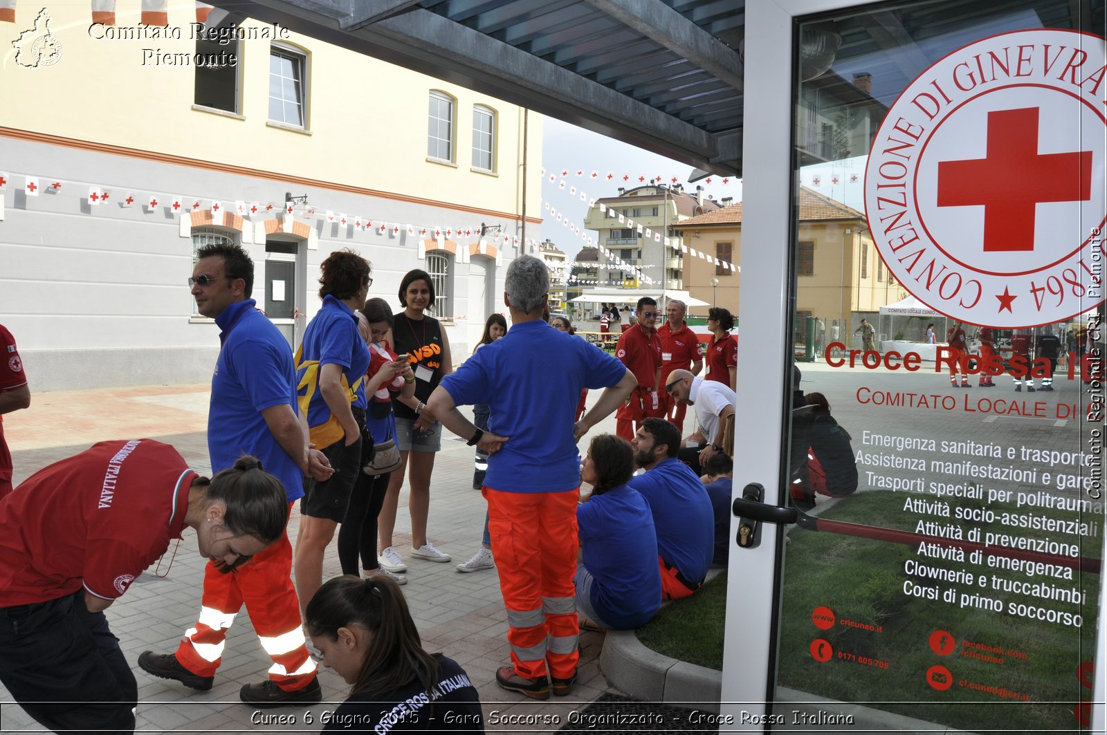 Cuneo 6 Giugno 2015 - Gara Soccorso Organizzato - Croce Rossa Italiana- Comitato Regionale del Piemonte