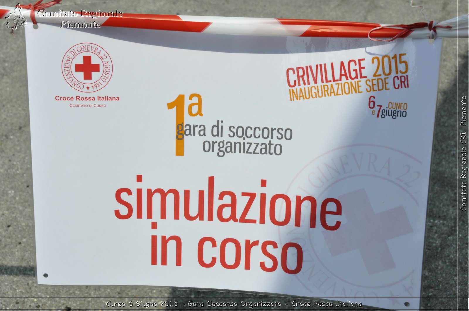 Cuneo 6 Giugno 2015 - Gara Soccorso Organizzato - Croce Rossa Italiana- Comitato Regionale del Piemonte