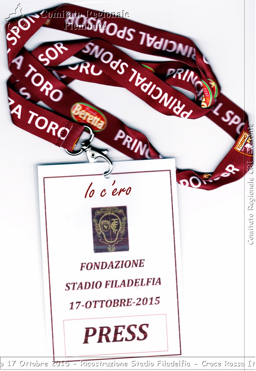 Torino 17 Ottobre 2015 - Ricostruzione Stadio Filadelfia - Croce Rossa Italiana- Comitato Regionale del Piemonte