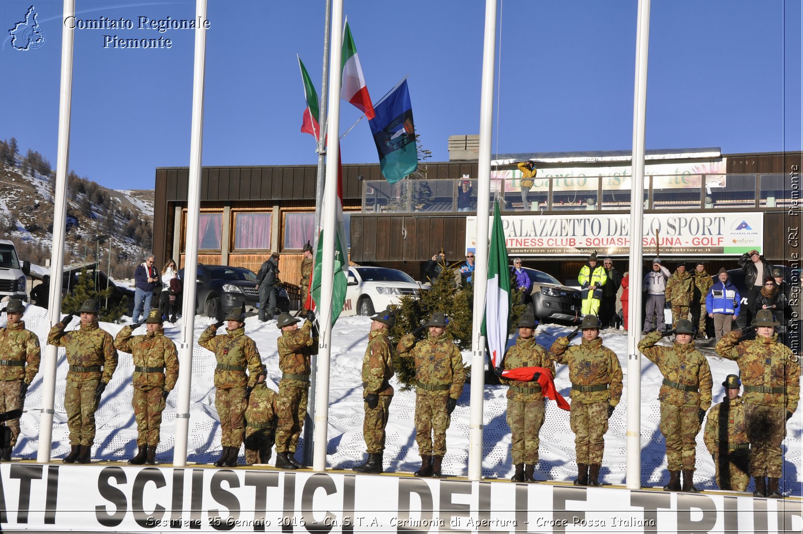 Sestriere 25 Gennaio 2016 - Ca.S.T.A. Cerimonia di Apertura - Croce Rossa Italiana- Comitato Regionale del Piemonte