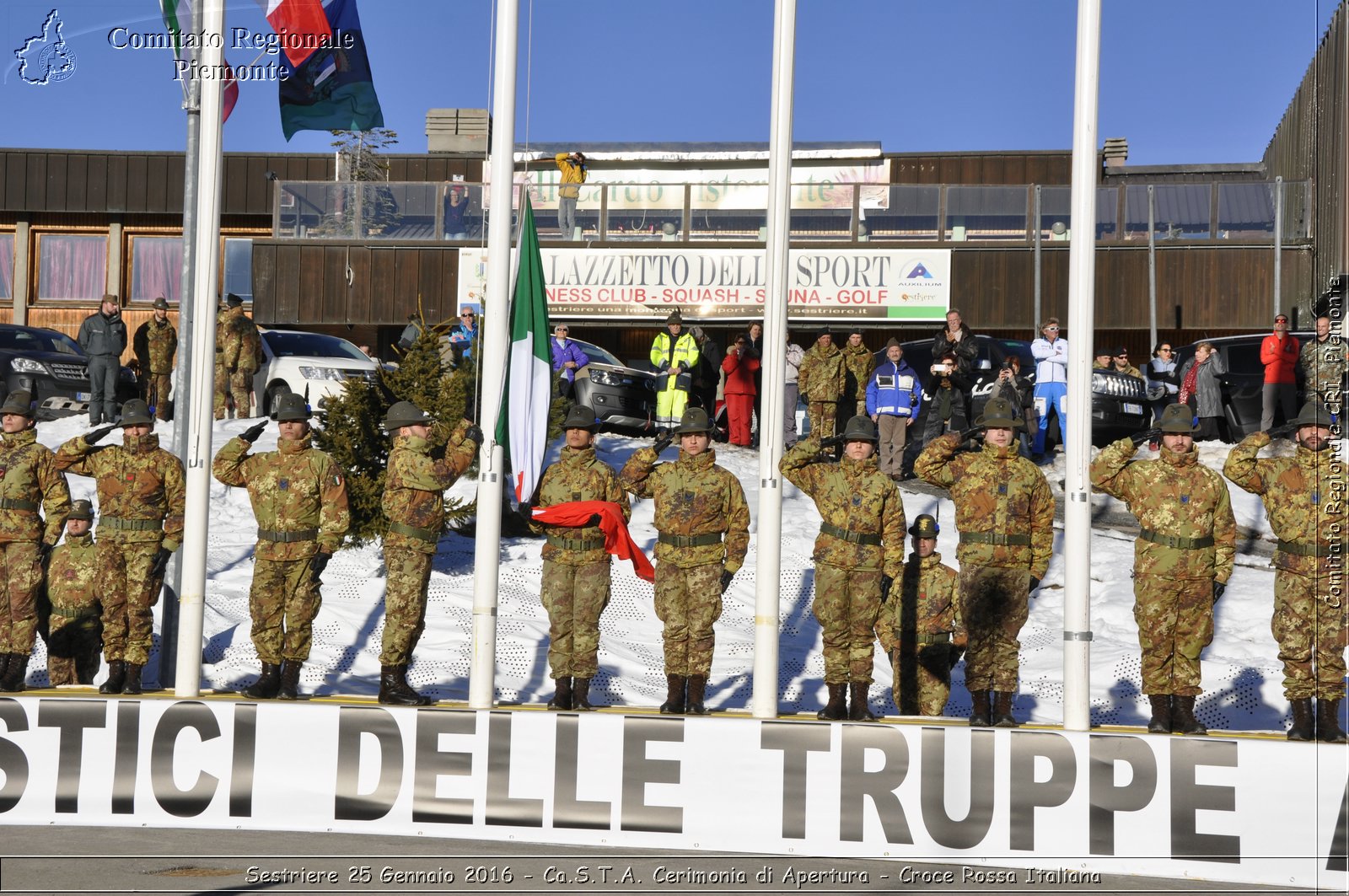 Sestriere 25 Gennaio 2016 - Ca.S.T.A. Cerimonia di Apertura - Croce Rossa Italiana- Comitato Regionale del Piemonte