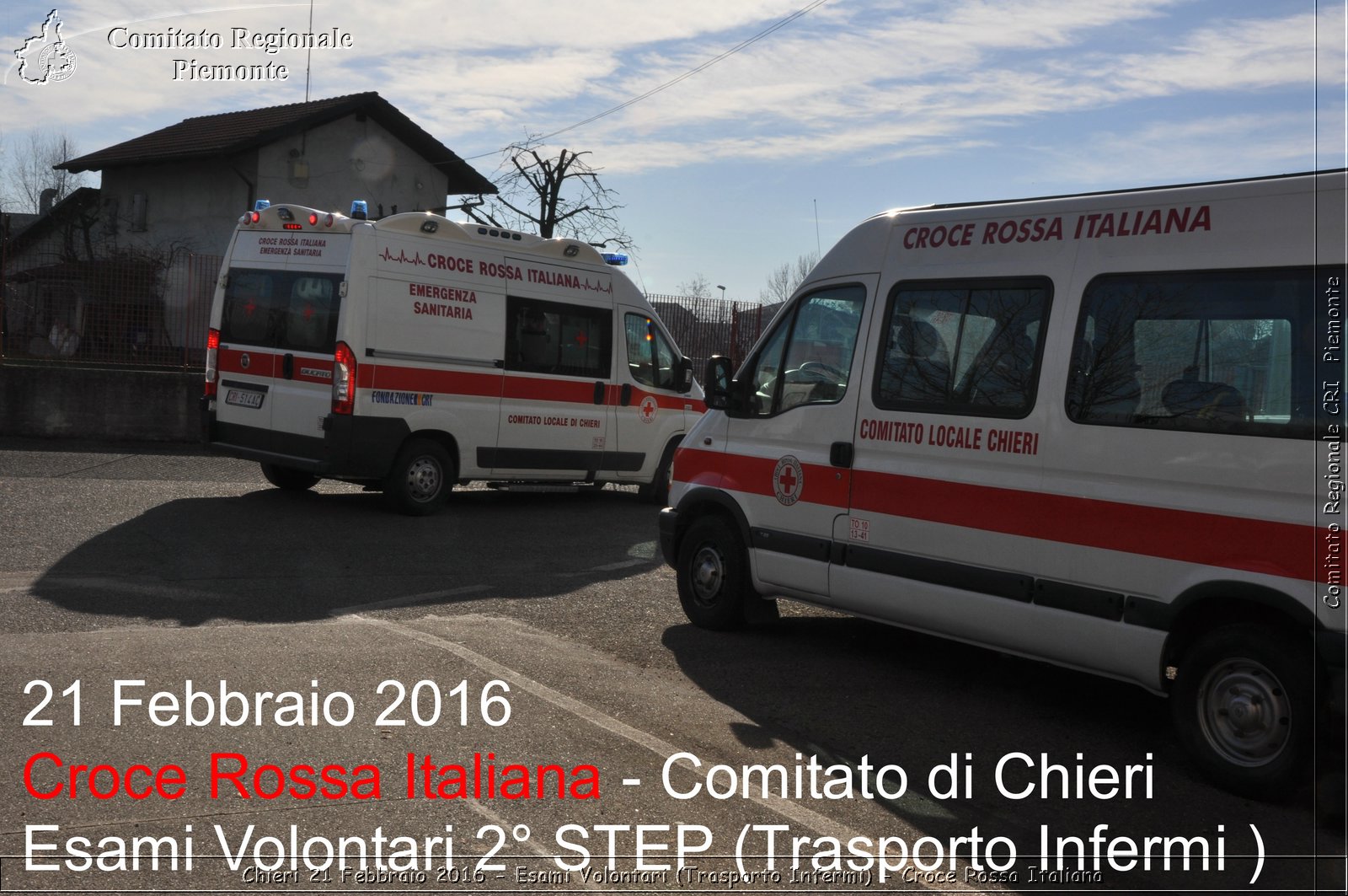 Chieri 21 Febbraio 2016 - Esami Volontari (Trasporto Infermi) - Croce Rossa Italiana- Comitato Regionale del Piemonte