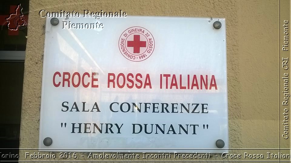 Torino Febbraio 2016 - Amolevolmente Incontri Precedenti - Croce Rossa Italiana- Comitato Regionale del Piemonte