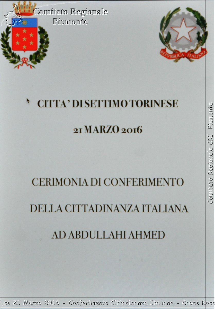 Settimo T.se 21 Marzo 2016 - Conferimento Cittadinanza Italiana - Croce Rossa Italiana- Comitato Regionale del Piemonte