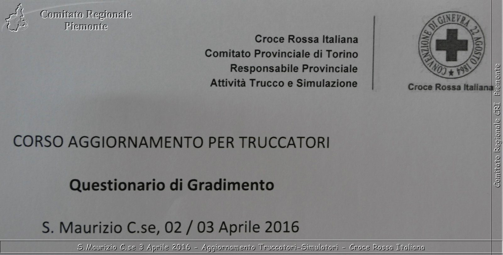 S.Maurizio C.se 3 Aprile 2016 - Aggiornamento Truccatori-Simulatori - Croce Rossa Italiana- Comitato Regionale del Piemonte