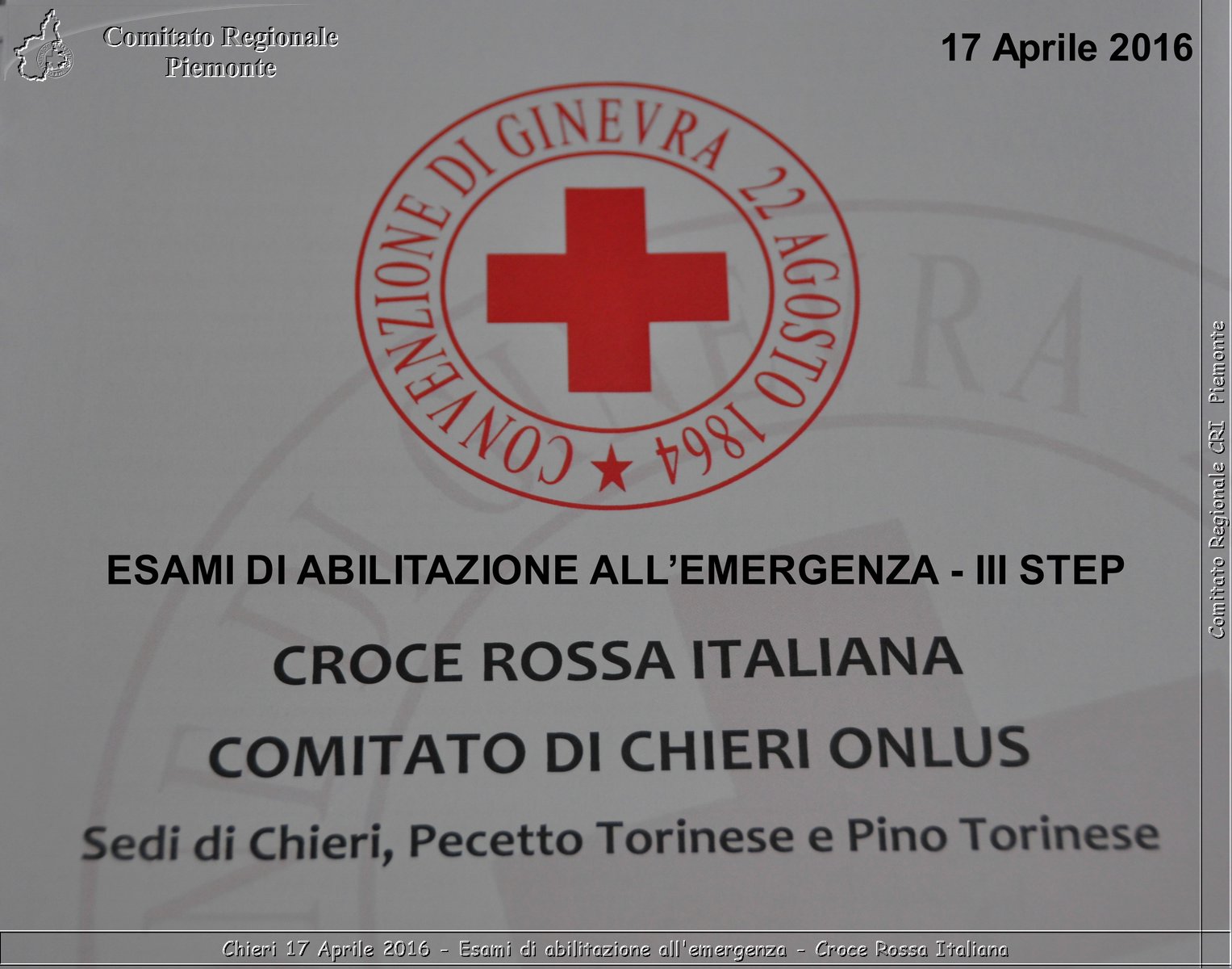 Chieri 17 Aprile 2016 - Esami di abilitazione all'emergenza - Croce Rossa Italiana- Comitato Regionale del Piemonte