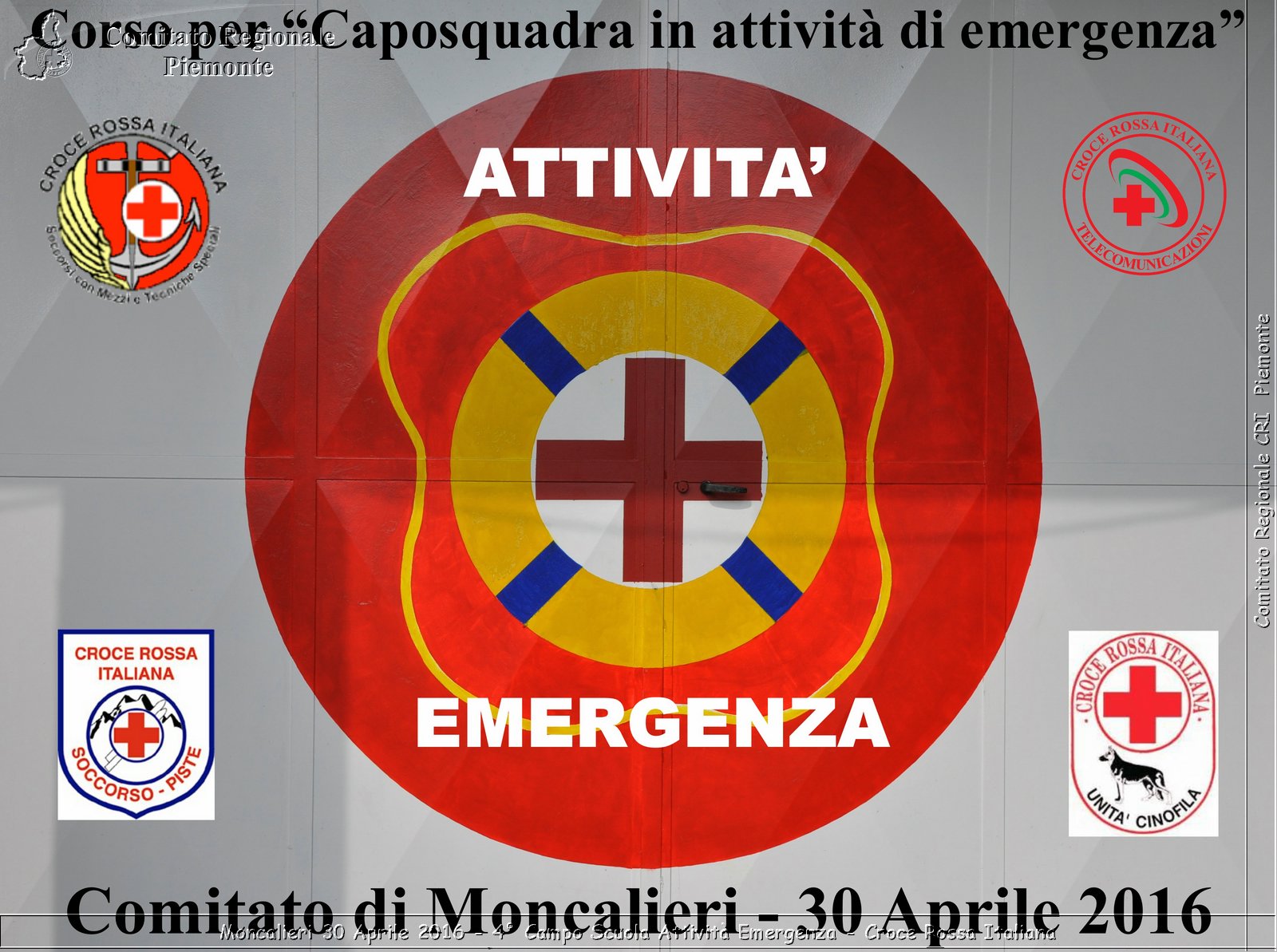 Moncalieri 30 Aprile 2016 - 4 Campo Scuola Attivit Emergenza - Croce Rossa Italiana- Comitato Regionale del Piemonte