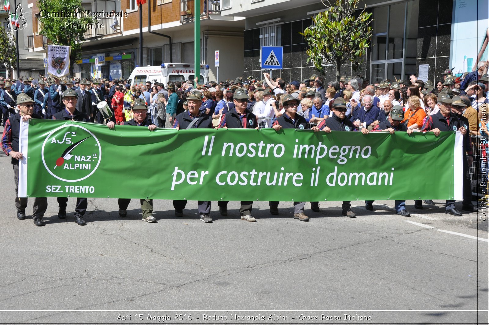 Asti 15 Maggio 2016 - Raduno Nazionale Alpini - Croce Rossa Italiana- Comitato Regionale del Piemonte