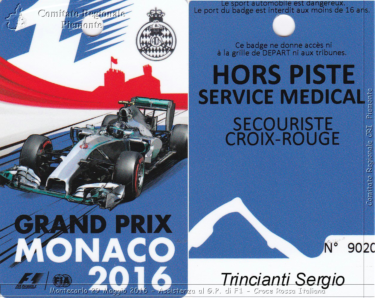 Montecarlo 29 Maggio 2016 - Assistenza al G.P. di F1 - Croce Rossa Italiana- Comitato Regionale del Piemonte