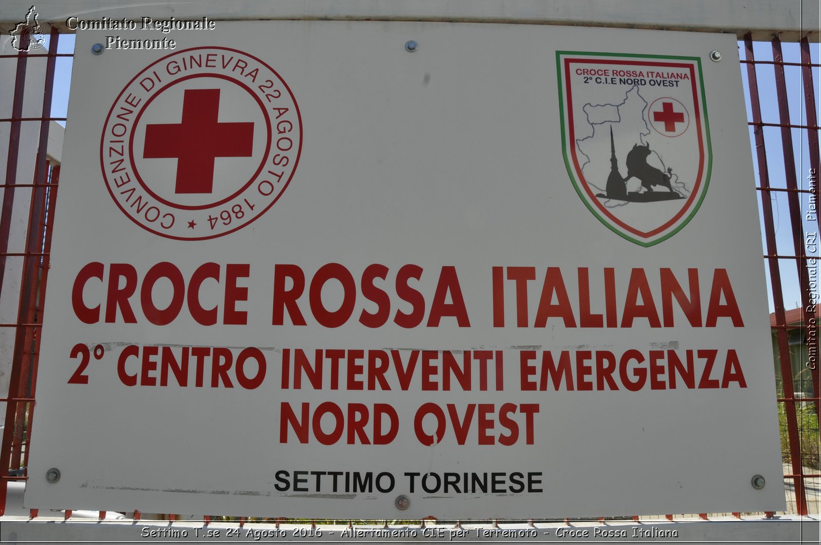 Settimo T.se 24 Agosto 2016 - Allertamento CIE per Terremoto - Croce Rossa Italiana- Comitato Regionale del Piemonte